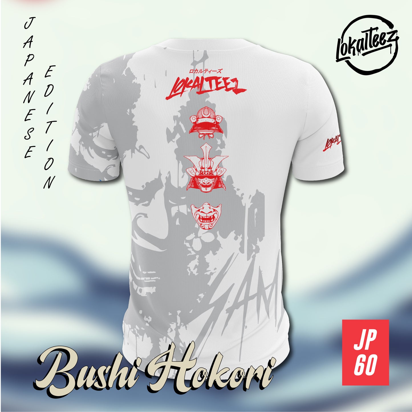 LOKALTEEZ JP60 Japanese Senshi Edition BUSHI HOKORI 150GSM Round Neck Jersey