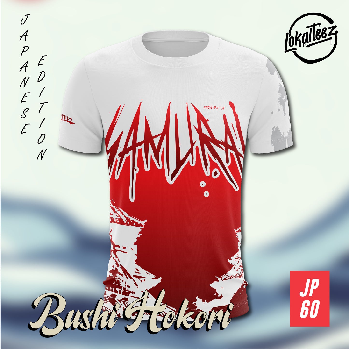 LOKALTEEZ JP60 Japanese Senshi Edition BUSHI HOKORI 150GSM Round Neck Jersey
