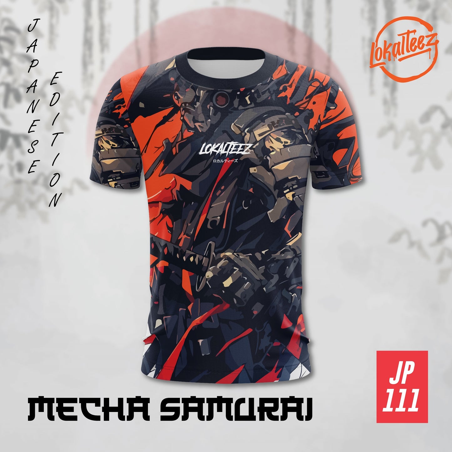 LOKALTEEZ JP111 Japanese NIHON Edition MECHA SAMURAI 150GSM MICROFIBER EYELET JERSEY