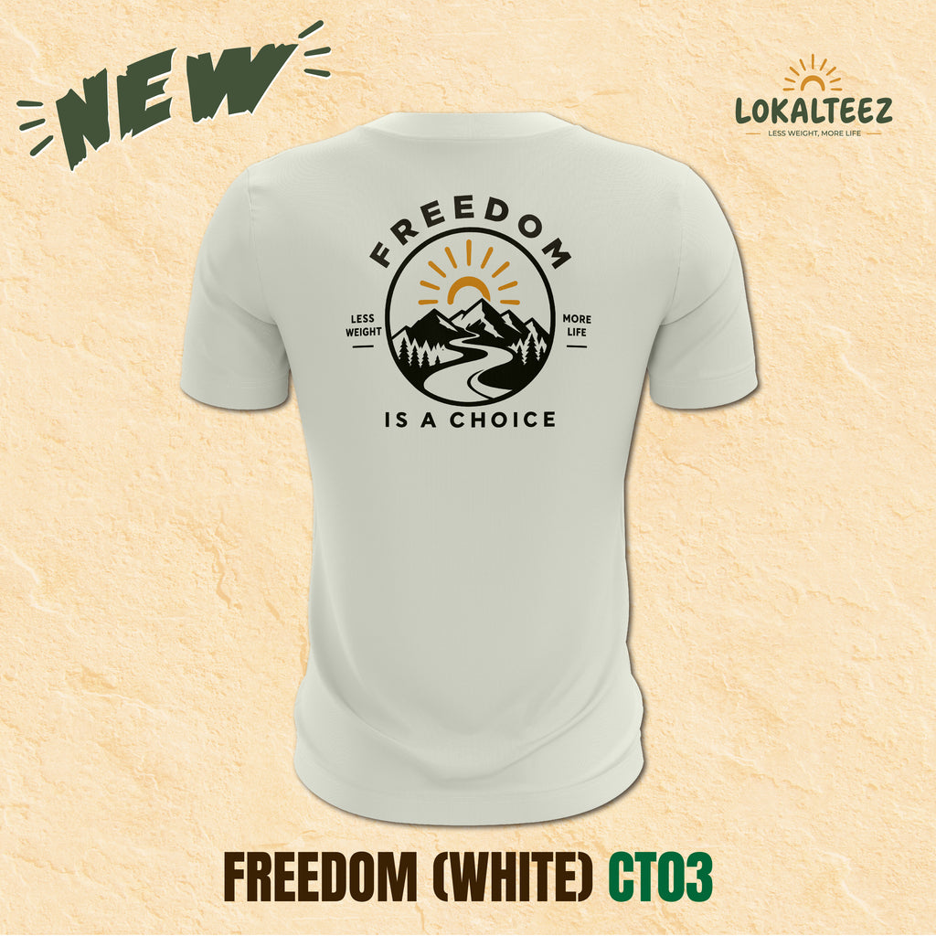 CT03 COTTON Special Edition FREEDOM IS A CHOICE (WHITE)