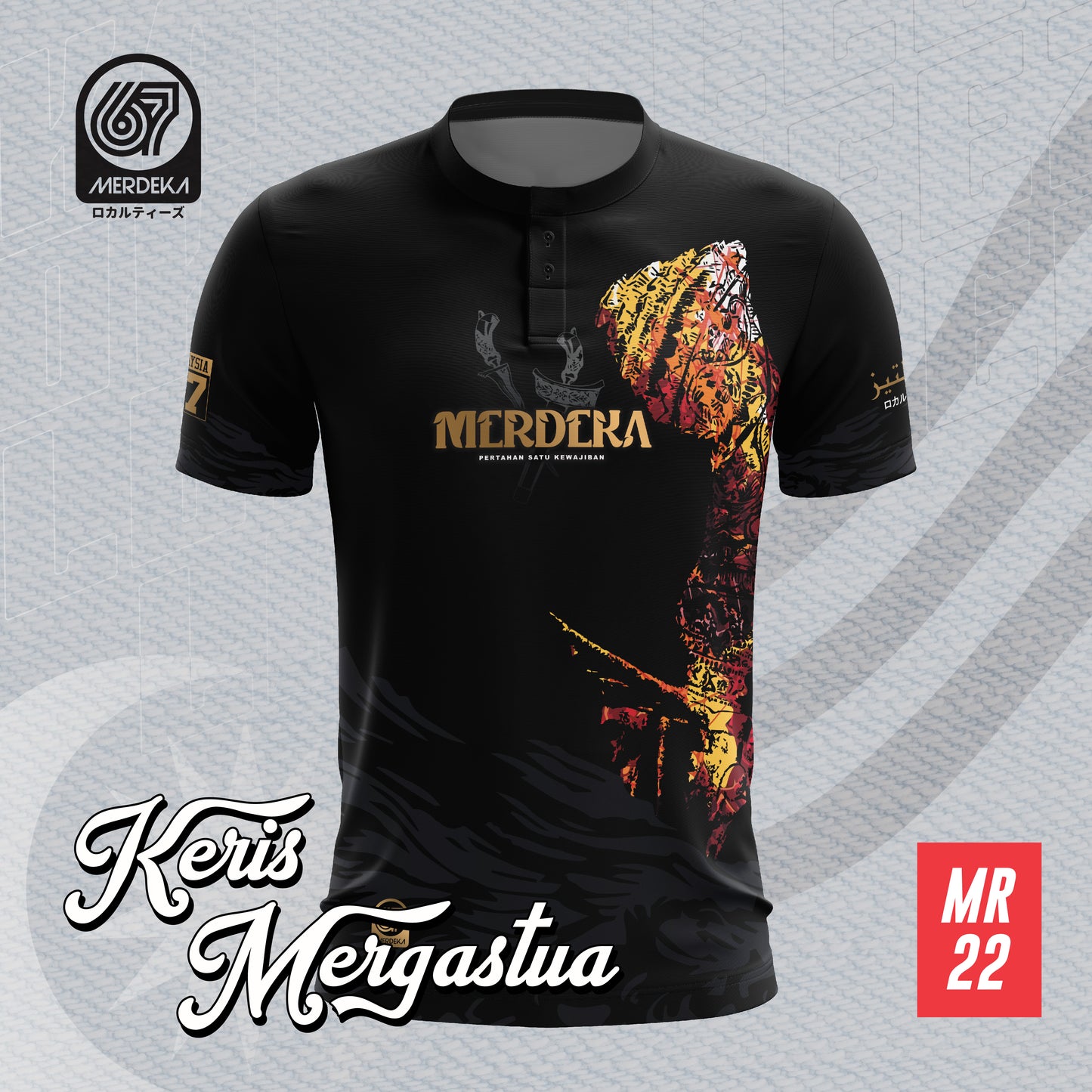 LOKALTEEZ MR22 Merdeka 67th Edition KERIS MERGASTUA180GSM Mandarin Collar