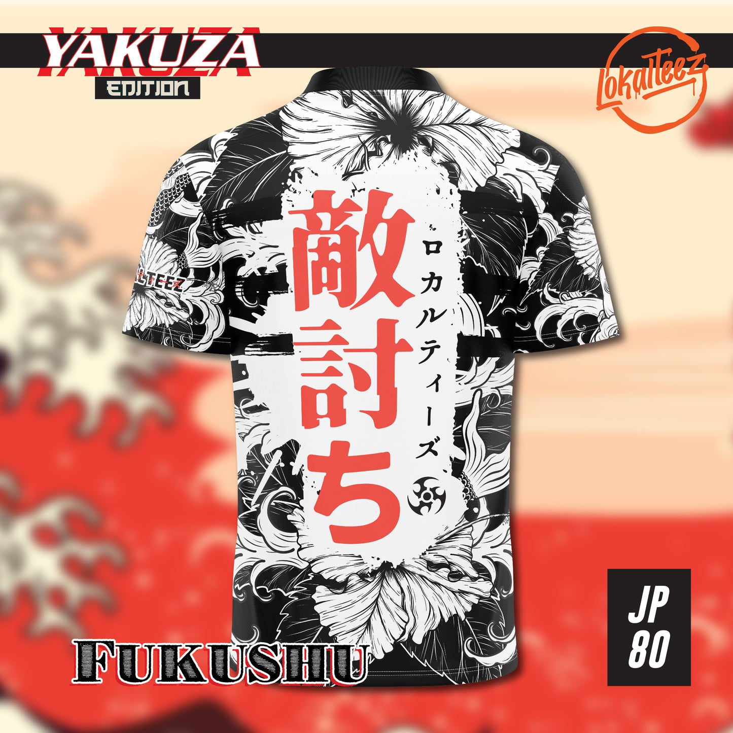 LOKALTEEZ JP80 Japanese YAKUZA PREMIUM Edition FUKUSHU 180GSM RJPK JERSEY