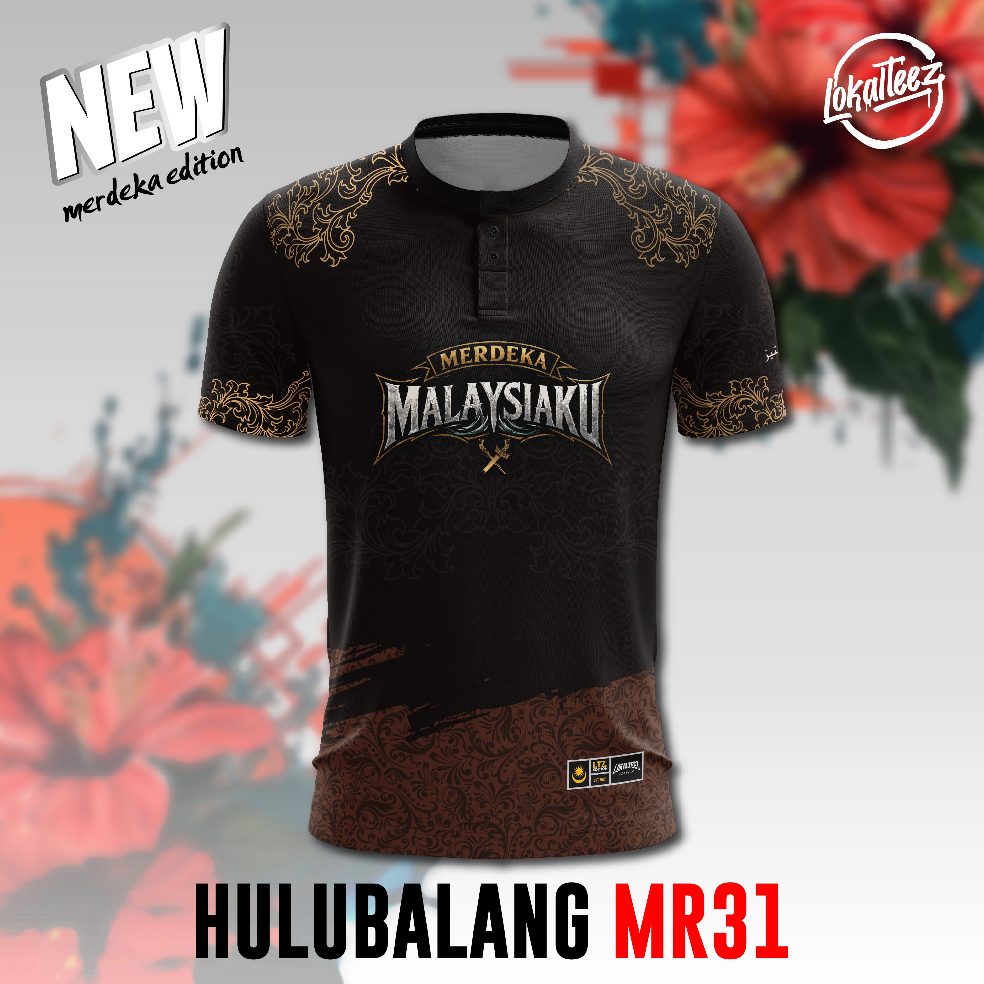 LOKALTEEZ MR31 Merdeka 69th Edition HULUBALANG 150GSM Roundneck