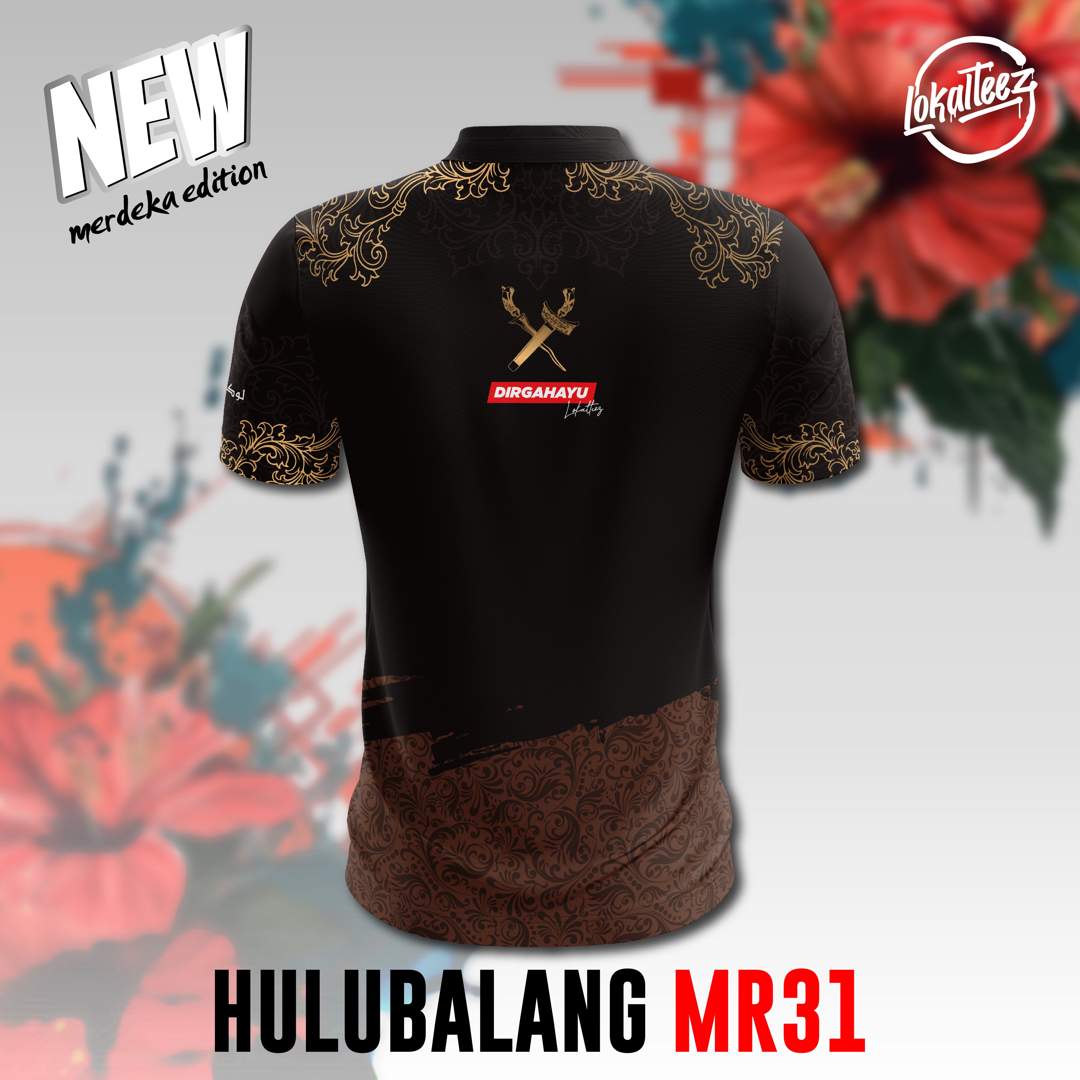 LOKALTEEZ MR31 Merdeka 69th Edition HULUBALANG 150GSM Roundneck