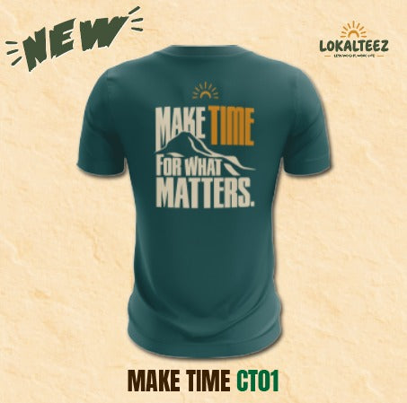 CT01 COTTON Special Edition MAKE TIME FOR WHAT MATTERS